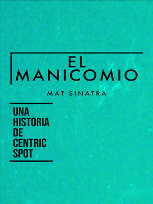 cover image of El Manicomio